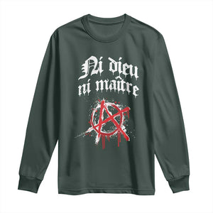 Ni Dieu Ni Maitre No God No Masters Long Sleeve Shirt Anarchy Symbol TS11 Dark Forest Green Print Your Wear