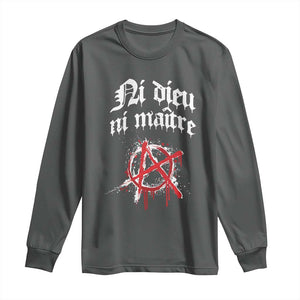 Ni Dieu Ni Maitre No God No Masters Long Sleeve Shirt Anarchy Symbol TS11 Dark Heather Print Your Wear