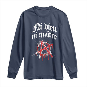 Ni Dieu Ni Maitre No God No Masters Long Sleeve Shirt Anarchy Symbol TS11 Navy Print Your Wear