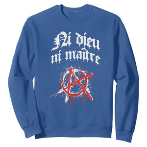 Ni Dieu Ni Maitre No God No Masters Sweatshirt Anarchy Symbol TS11 Royal Blue Print Your Wear