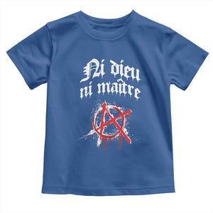 Ni Dieu Ni Maitre No God No Masters Toddler T Shirt Anarchy Symbol TS11 Royal Blue Print Your Wear