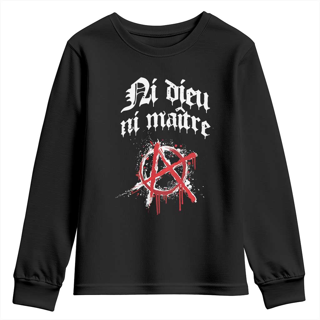 Ni Dieu Ni Maitre No God No Masters Youth Sweatshirt Anarchy Symbol TS11 Black Print Your Wear