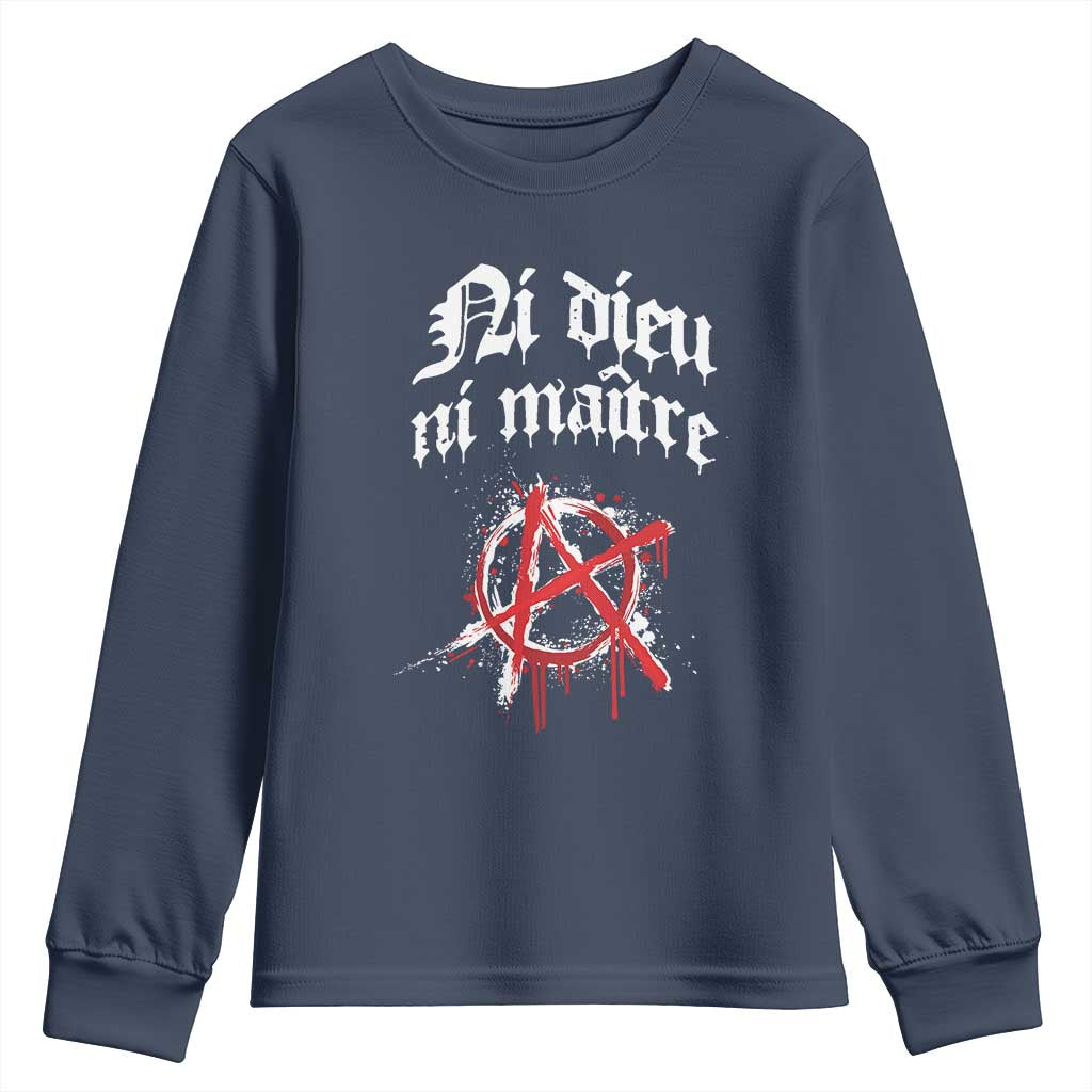 Ni Dieu Ni Maitre No God No Masters Youth Sweatshirt Anarchy Symbol TS11 Navy Print Your Wear