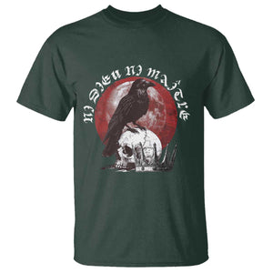Ni Dieu Ni Maitre No God No Masters T Shirt Raven Skull TS11 Dark Forest Green Print Your Wear