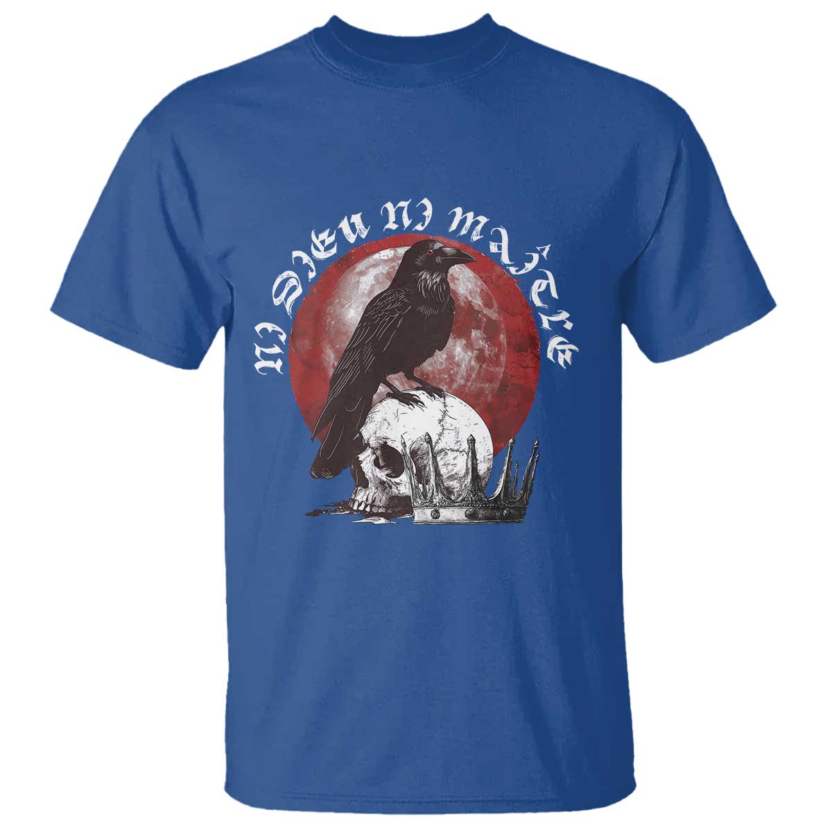 Ni Dieu Ni Maitre No God No Masters T Shirt Raven Skull TS11 Royal Blue Print Your Wear