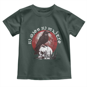 Ni Dieu Ni Maitre No God No Masters Toddler T Shirt Raven Skull TS11 Dark Forest Green Print Your Wear
