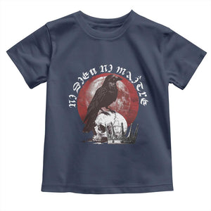 Ni Dieu Ni Maitre No God No Masters Toddler T Shirt Raven Skull TS11 Navy Print Your Wear