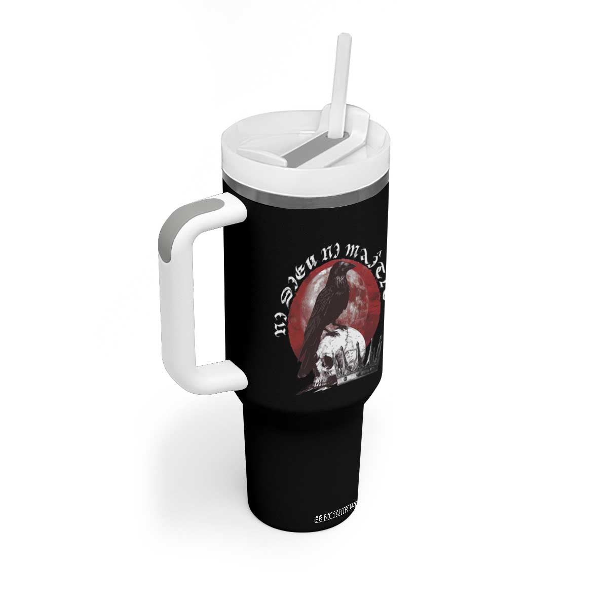 Ni Dieu Ni Maitre No God No Masters Tumbler With Handle Raven Skull TS11 Print Your Wear