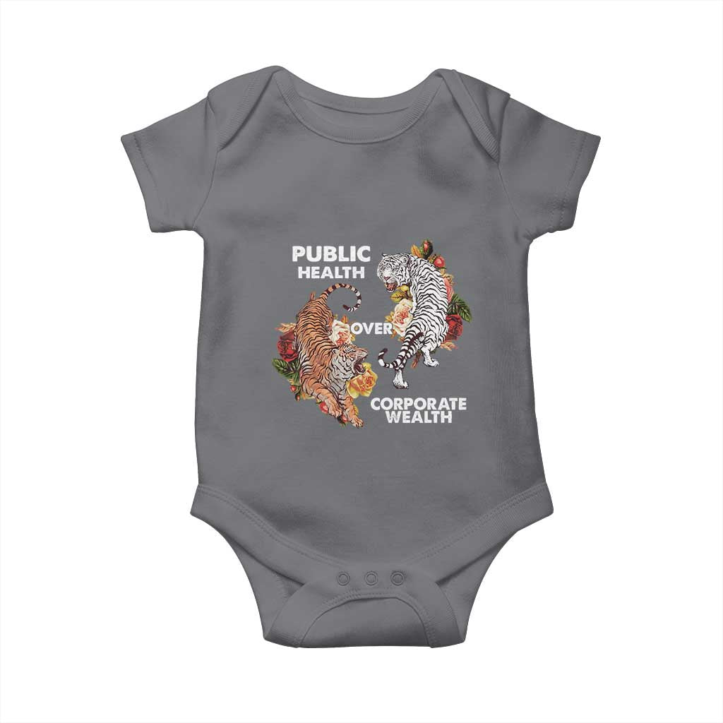 Public Health Over Corporate Wealth Baby Onesie Social Justice Tiger TS11 Charcoal Print Your Wear