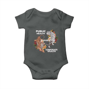 Public Health Over Corporate Wealth Baby Onesie Social Justice Tiger TS11 Dark Heather Print Your Wear