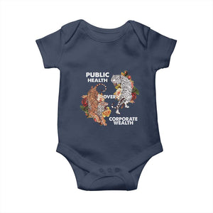 Public Health Over Corporate Wealth Baby Onesie Social Justice Tiger TS11 Navy Print Your Wear