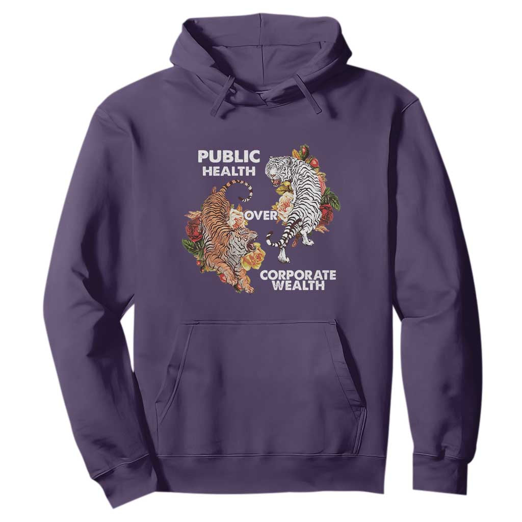 Public Health Over Corporate Wealth Hoodie Social Justice Tiger TS11 Purple Print Your Wear