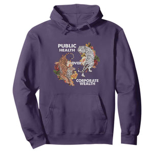 Public Health Over Corporate Wealth Hoodie Social Justice Tiger TS11 Purple Print Your Wear