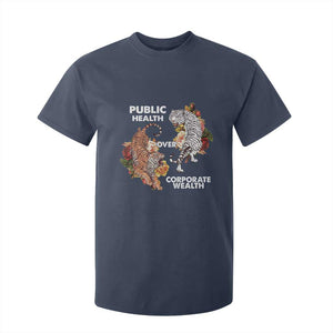Public Health Over Corporate Wealth T Shirt For Kid Social Justice Tiger TS11 Navy Print Your Wear