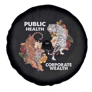 Public Health Over Corporate Wealth Spare Tire Cover Social Justice Tiger TS11 Print Your Wear