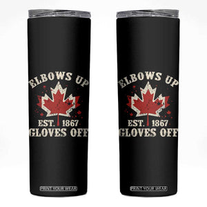 Elbows Up Canada EST 1867 Skinny Tumbler Proud Canadian Maple Leaf TS11 Black Print Your Wear