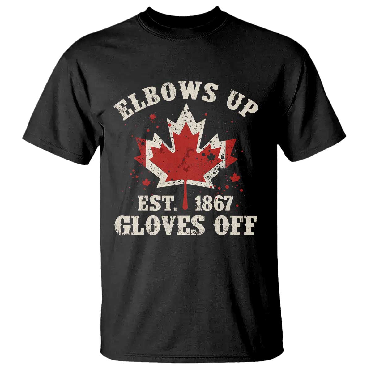 Elbows Up Canada EST 1867 T Shirt Proud Canadian Maple Leaf TS11 Black Print Your Wear