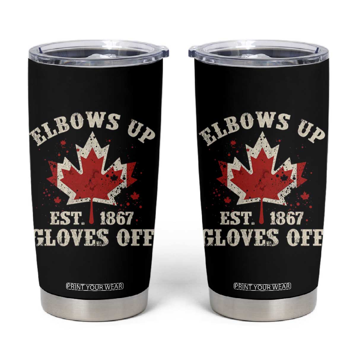 Elbows Up Canada EST 1867 Tumbler Cup Proud Canadian Maple Leaf TS11 Black Print Your Wear
