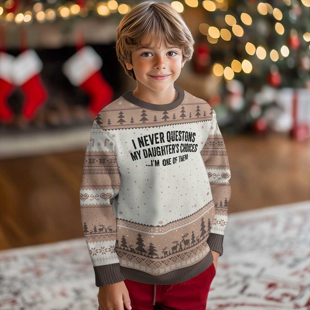 Girl Dad Humor Ugly Christmas Sweater Funny I Never Questions My Daughters Choices I Am One Of Them TS11 Mocha Mousse Print Your Wear