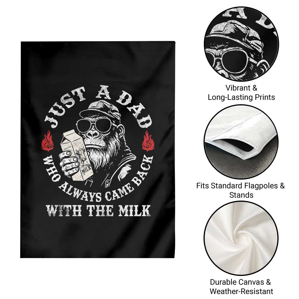 Just A Dad Who Always Came Back With The Milk Funny Bigfoot Father's Day Garden Flag TS11 Print Your Wear