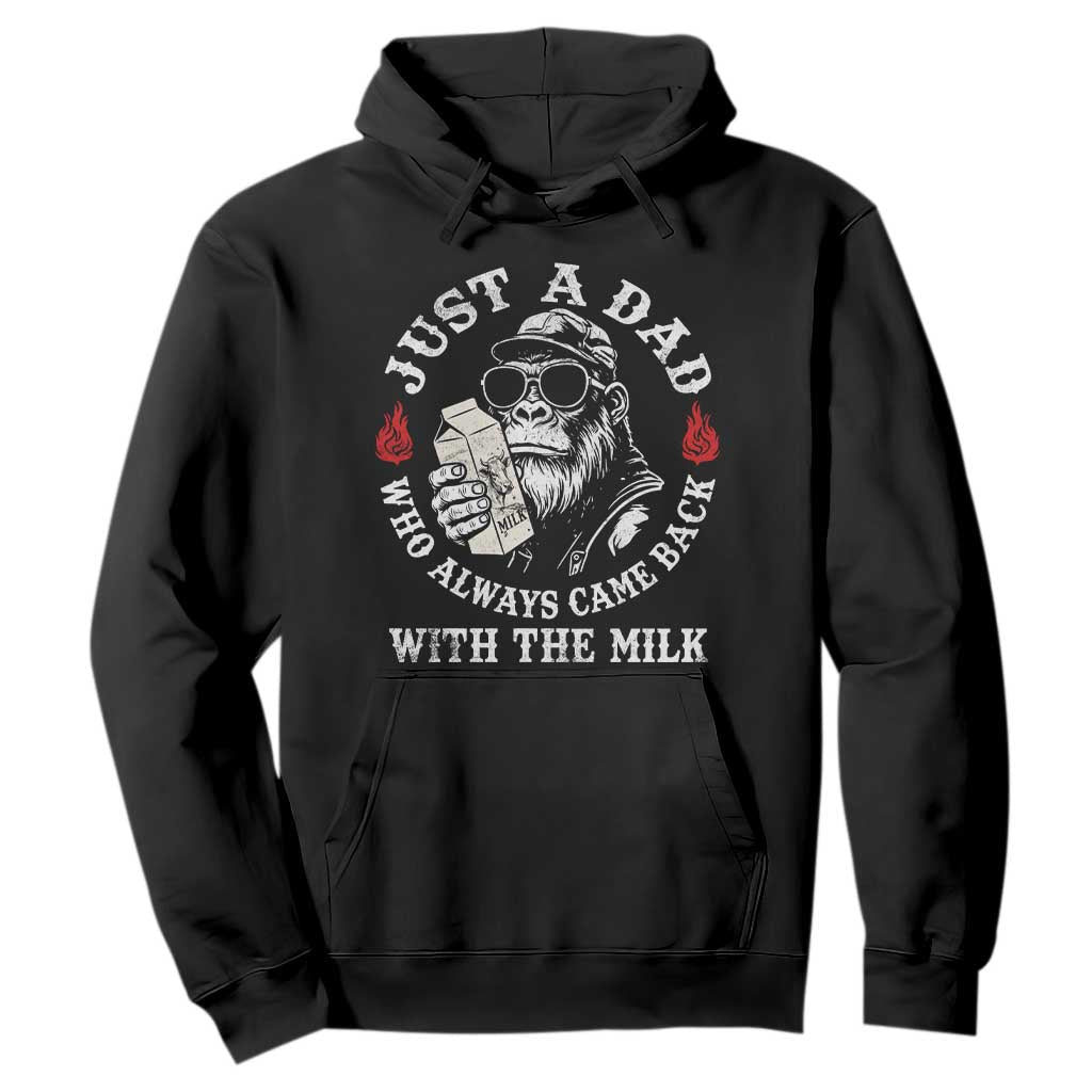 Just A Dad Who Always Came Back With The Milk Funny Bigfoot Father's Day Hoodie TS11 Black Print Your Wear
