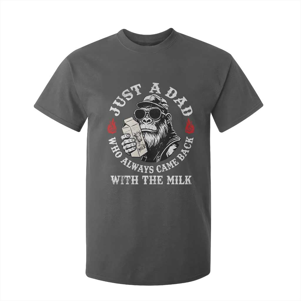 Just A Dad Who Always Came Back With The Milk Funny Bigfoot Father's Day T Shirt For Kid TS11 Dark Heather Print Your Wear
