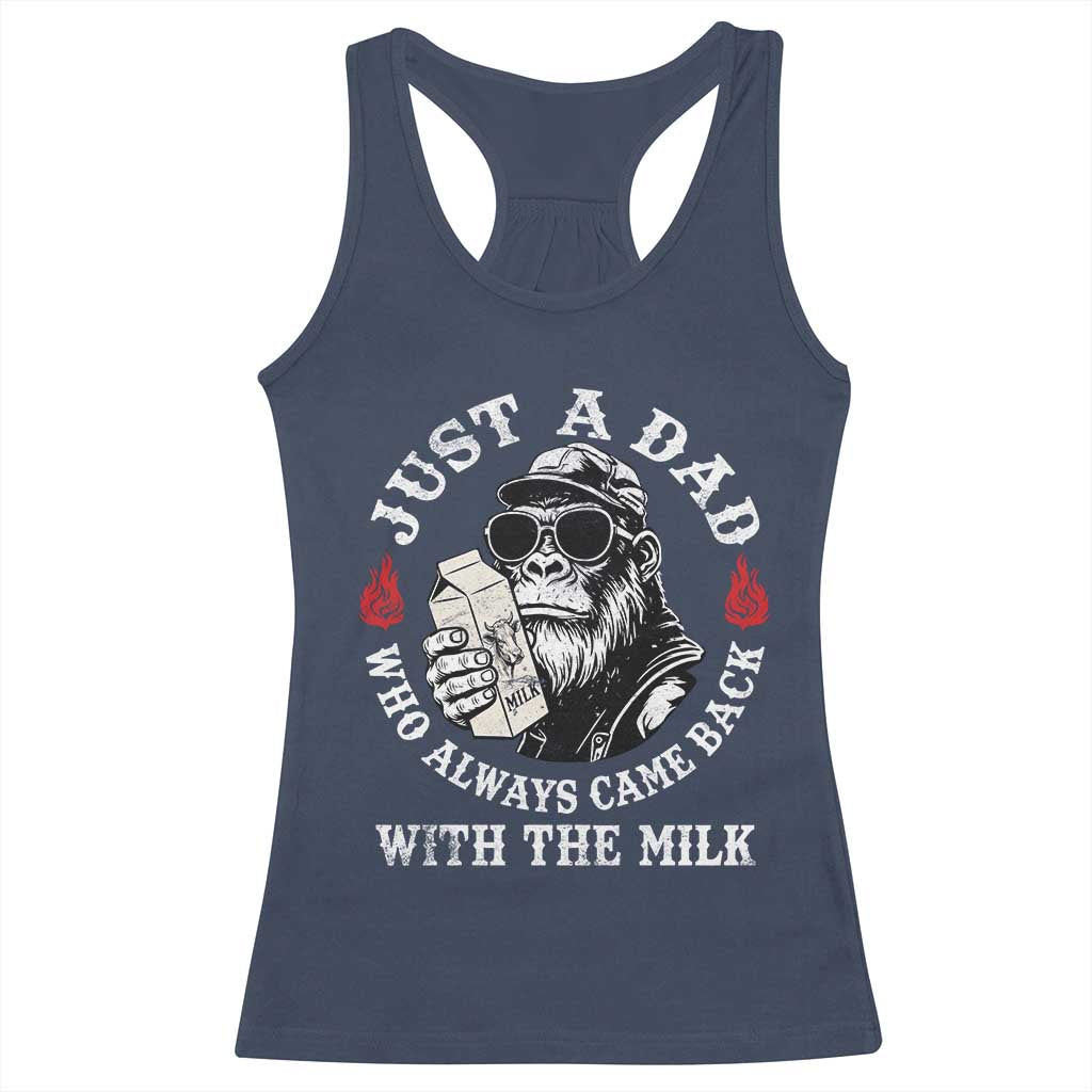 Just A Dad Who Always Came Back With The Milk Funny Bigfoot Father's Day Racerback Tank Top TS11 Navy Print Your Wear