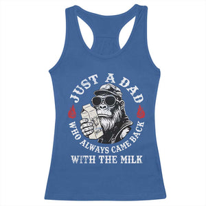 Just A Dad Who Always Came Back With The Milk Funny Bigfoot Father's Day Racerback Tank Top TS11 Royal Blue Print Your Wear