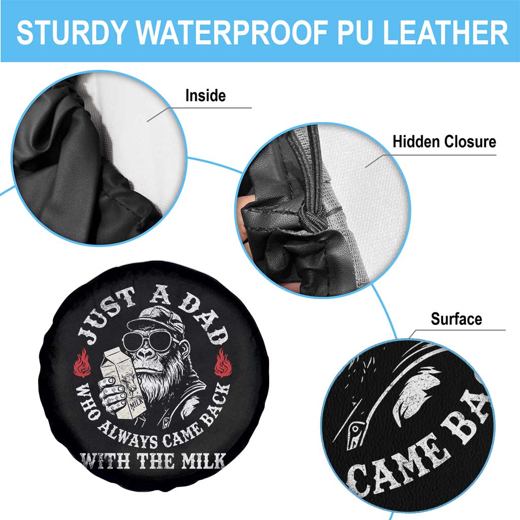 Just A Dad Who Always Came Back With The Milk Funny Bigfoot Father's Day Spare Tire Cover TS11 Print Your Wear