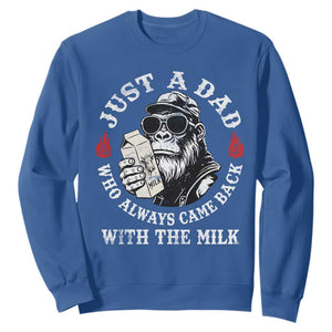 Just A Dad Who Always Came Back With The Milk Funny Bigfoot Father's Day Sweatshirt TS11 Royal Blue Print Your Wear
