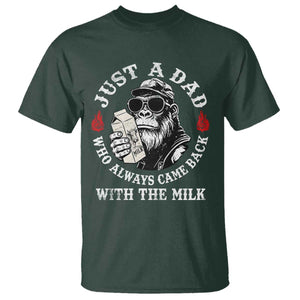 Just A Dad Who Always Came Back With The Milk Funny Bigfoot Father's Day T Shirt TS11 Dark Forest Green Print Your Wear