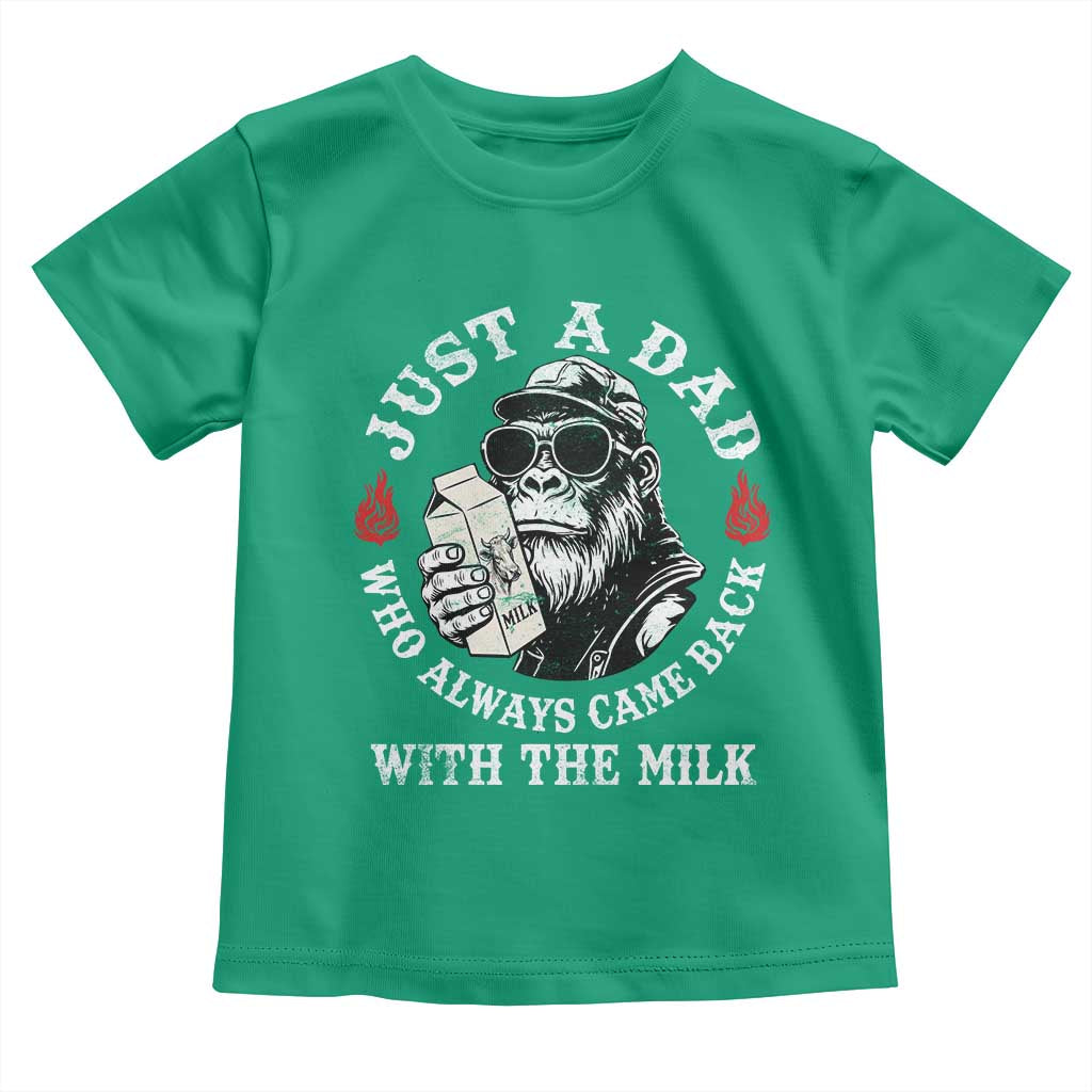 Just A Dad Who Always Came Back With The Milk Funny Bigfoot Father's Day Toddler T Shirt TS11 Irish Green Print Your Wear