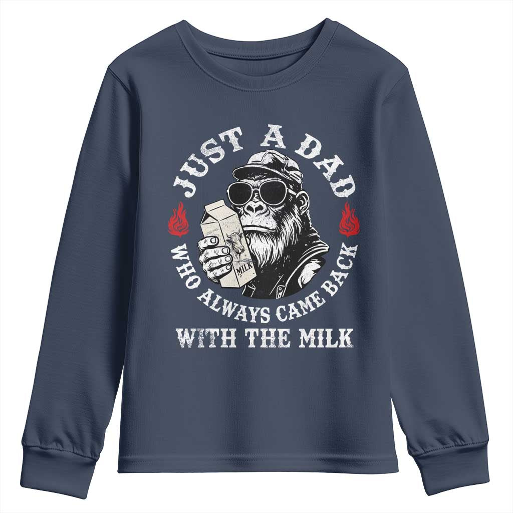 Just A Dad Who Always Came Back With The Milk Funny Bigfoot Father's Day Youth Sweatshirt TS11 Navy Print Your Wear
