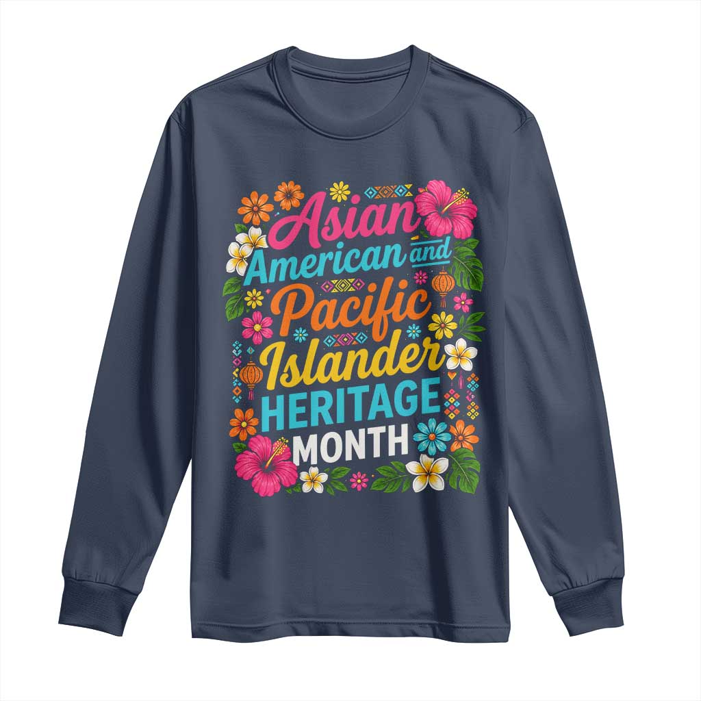 AAPI Asian American and Pacific Islander Heritage Month Long Sleeve Shirt TS11 Navy Print Your Wear