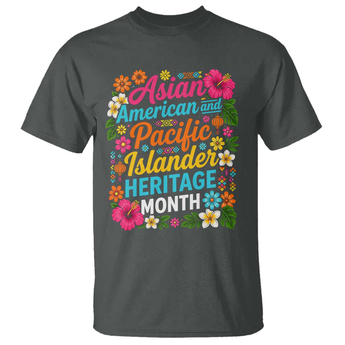 AAPI Asian American and Pacific Islander Heritage Month T Shirt TS11 Dark Heather Print Your Wear