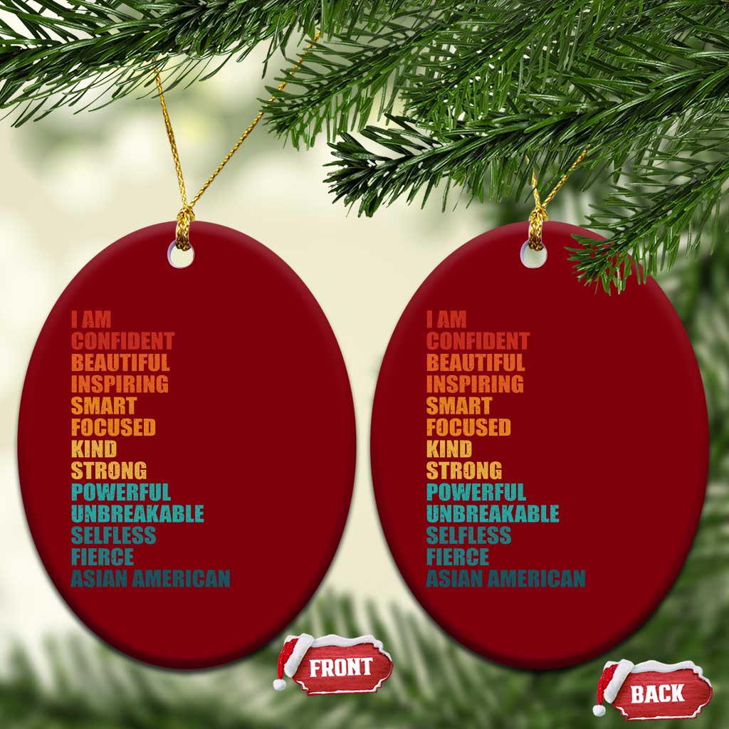 I Am Confident Beautiful Inspiring Asian American Ceramic Ornament AAPI Heritage Month TS11 Print Your Wear