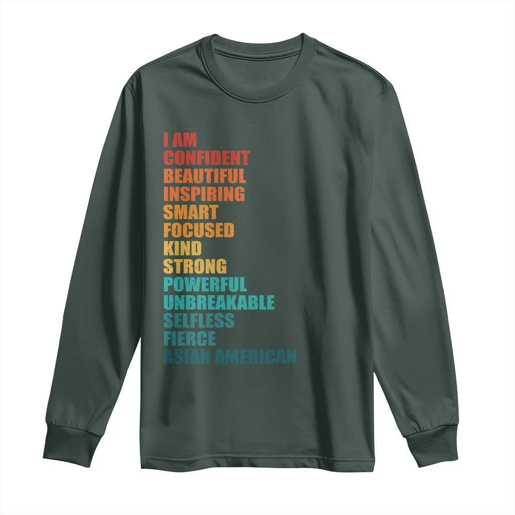 I Am Confident Beautiful Inspiring Asian American Long Sleeve Shirt AAPI Heritage Month TS11 Dark Forest Green Print Your Wear