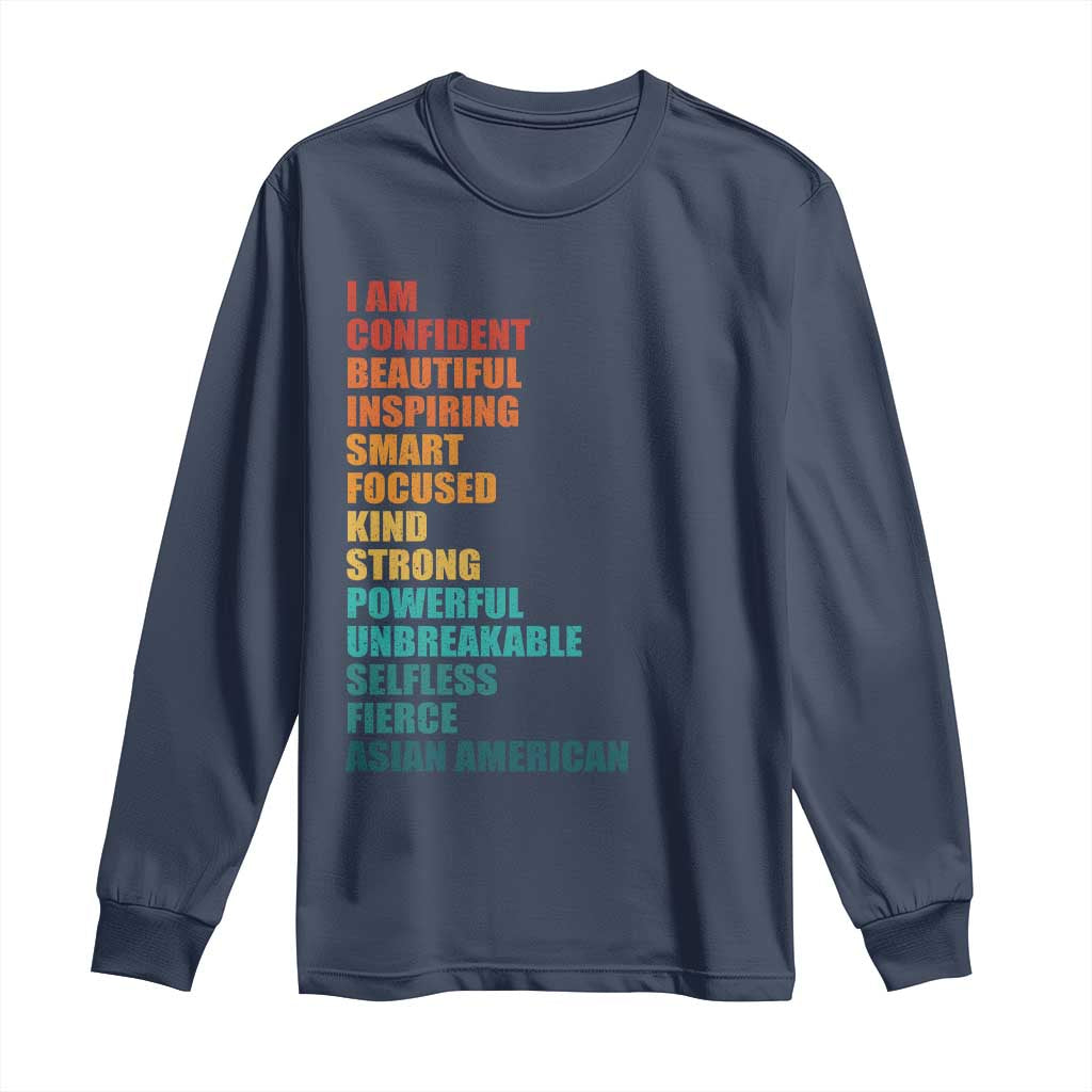 I Am Confident Beautiful Inspiring Asian American Long Sleeve Shirt AAPI Heritage Month TS11 Navy Print Your Wear