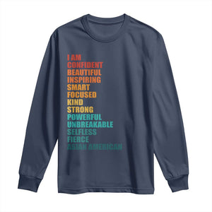 I Am Confident Beautiful Inspiring Asian American Long Sleeve Shirt AAPI Heritage Month TS11 Navy Print Your Wear