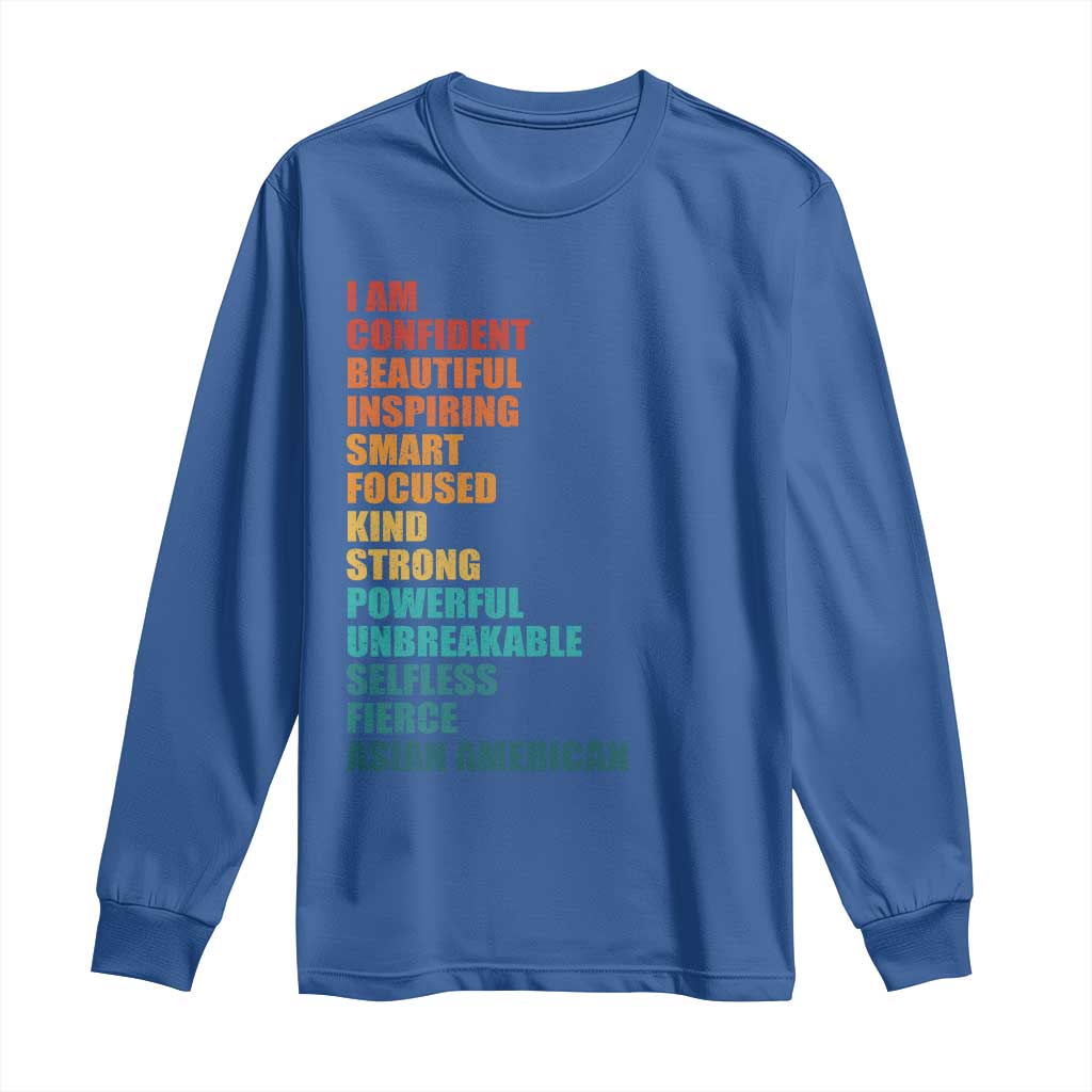I Am Confident Beautiful Inspiring Asian American Long Sleeve Shirt AAPI Heritage Month TS11 Royal Blue Print Your Wear