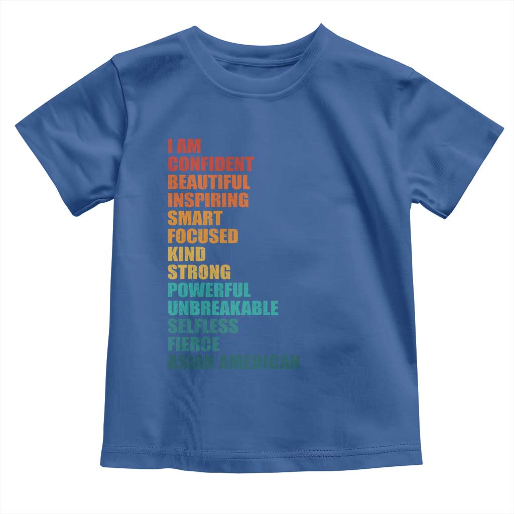 I Am Confident Beautiful Inspiring Asian American Toddler T Shirt AAPI Heritage Month TS11 Royal Blue Print Your Wear