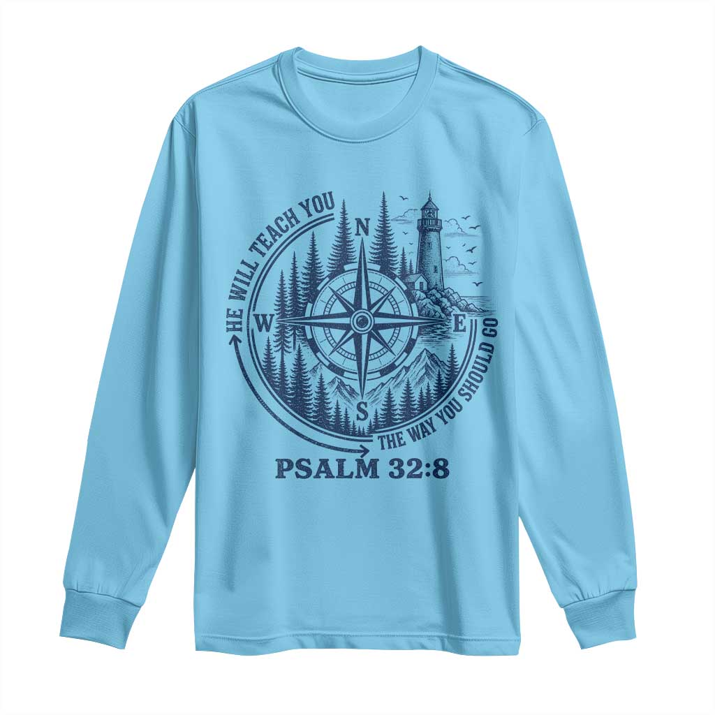 Christian Camping Long Sleeve Shirt He Will Teach You The Way You Should Go TS11 Sky Print Your Wear
