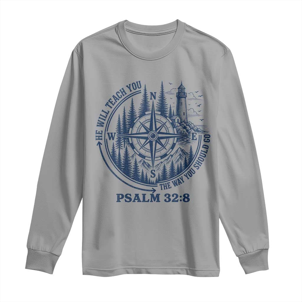 Christian Camping Long Sleeve Shirt He Will Teach You The Way You Should Go TS11 Sport Gray Print Your Wear