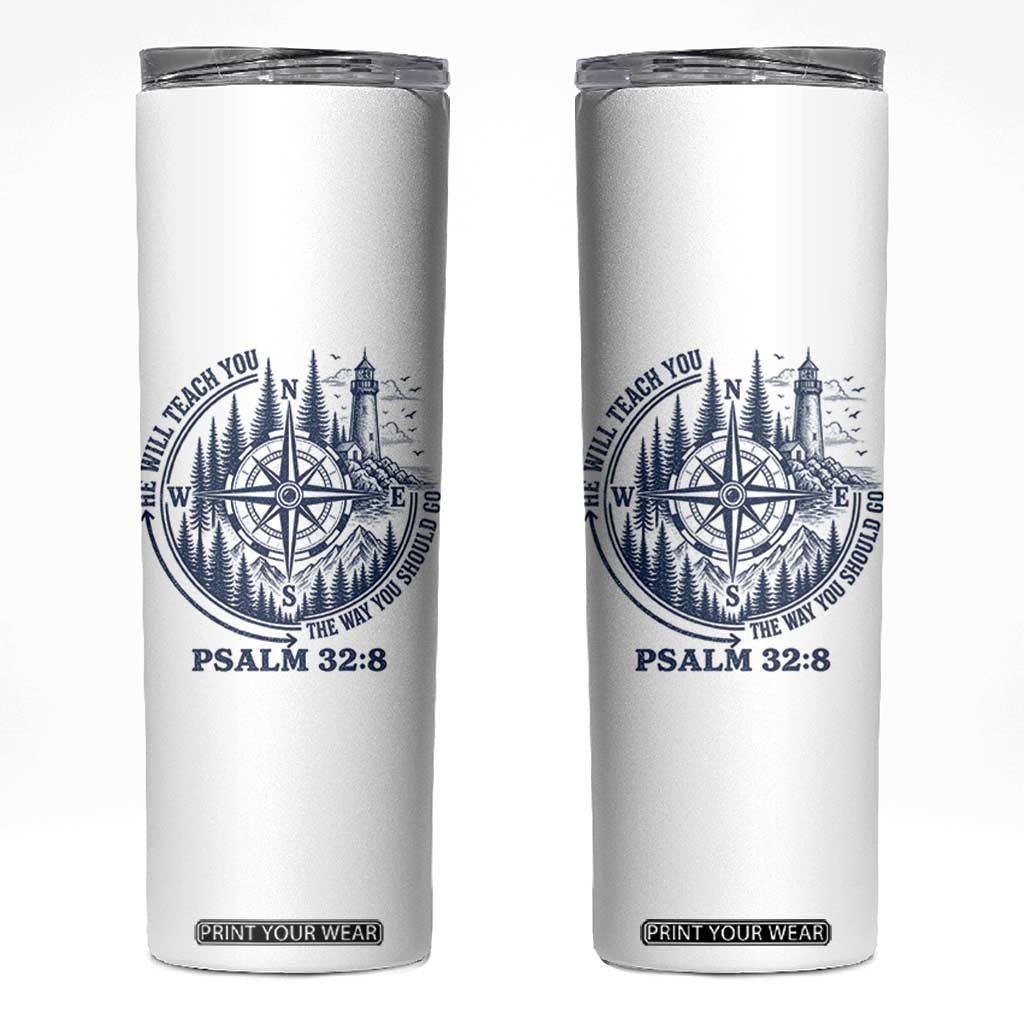 Christian Camping Skinny Tumbler He Will Teach You The Way You Should Go TS11 White Print Your Wear