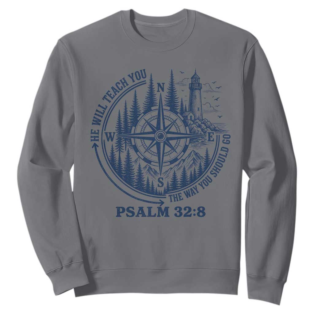 Christian Camping Sweatshirt He Will Teach You The Way You Should Go TS11 Charcoal Print Your Wear
