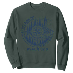 Christian Camping Sweatshirt He Will Teach You The Way You Should Go TS11 Dark Forest Green Print Your Wear