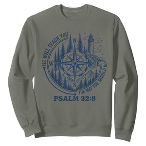 Christian Camping Sweatshirt He Will Teach You The Way You Should Go TS11 Military Green Print Your Wear