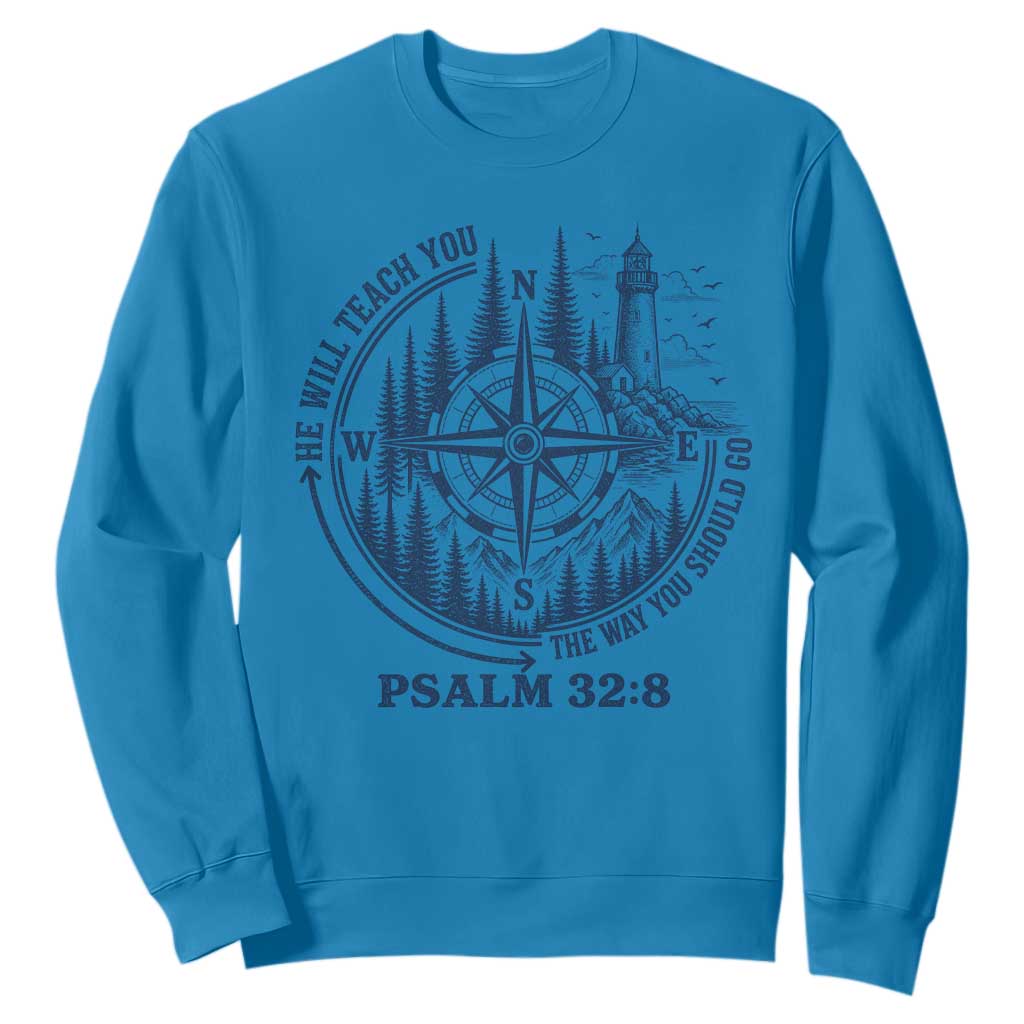 Christian Camping Sweatshirt He Will Teach You The Way You Should Go TS11 Sapphire Print Your Wear