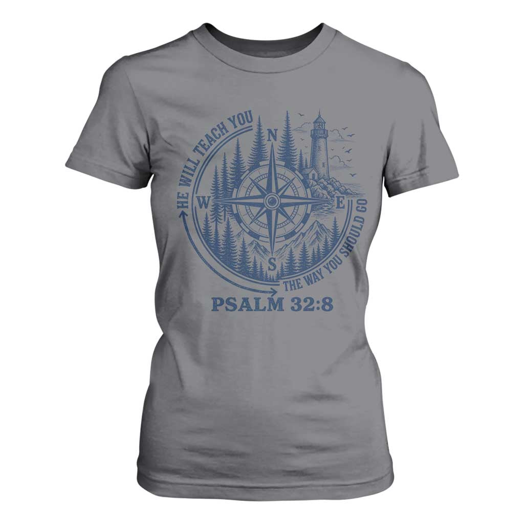 Christian Camping T Shirt For Women He Will Teach You The Way You Should Go TS11 Charcoal Print Your Wear
