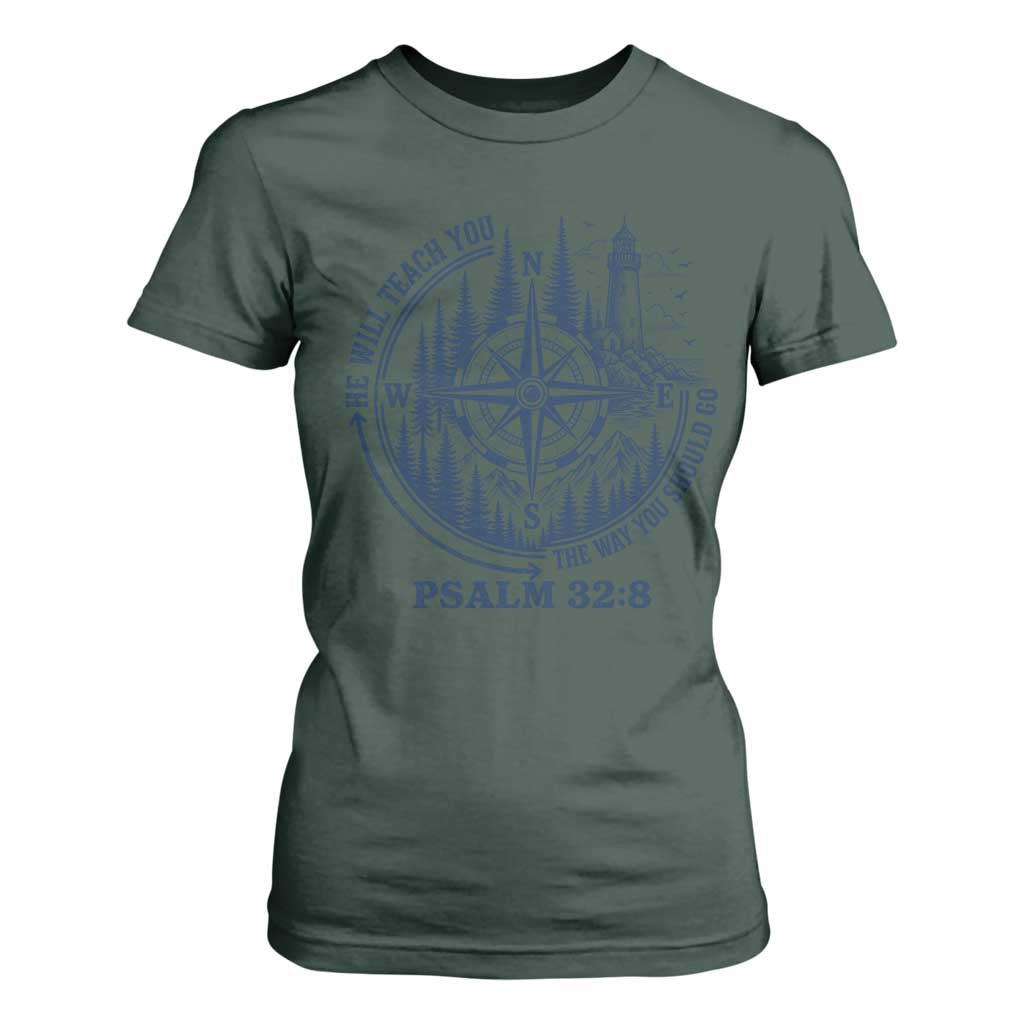 Christian Camping T Shirt For Women He Will Teach You The Way You Should Go TS11 Dark Forest Green Print Your Wear